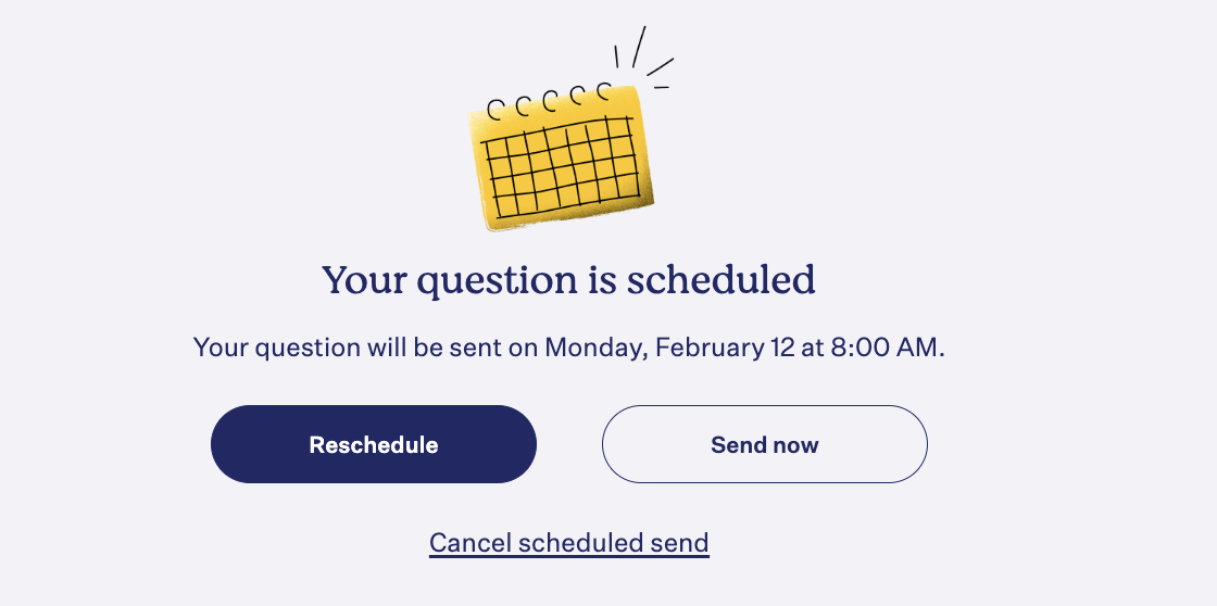 reschedule, send or cancel your question.png